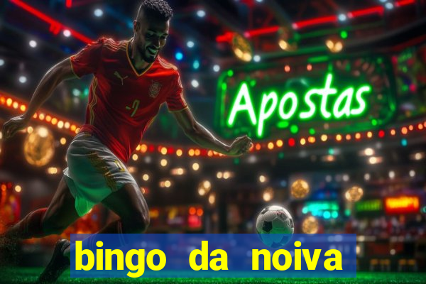 bingo da noiva para imprimir